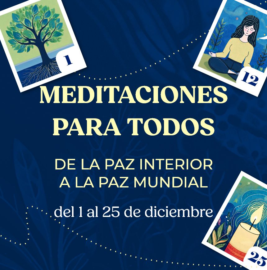 meditaciones para todos: de la paz interior a la paz mundial 1 al 25 de diciembre