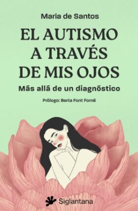 El autismo a través de mis ojos de María de Santos - portada